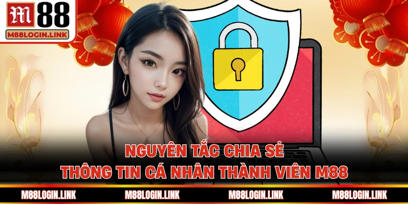 Quy tắc chia sẻ thông tin, dữ liệu thành viên M88